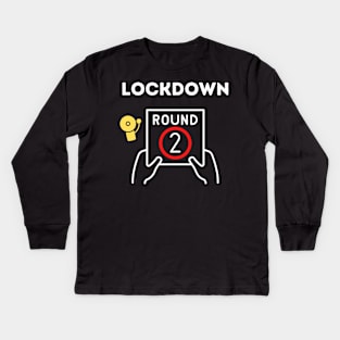 Lockdown Round 2 Kids Long Sleeve T-Shirt